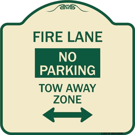 Signmission Fire Lane Tow-Away Zone W/ Bidirectional Arrow Heavy-Gauge Aluminum Sign, 18" x 18", TG-1818-23979 A-DES-TG-1818-23979